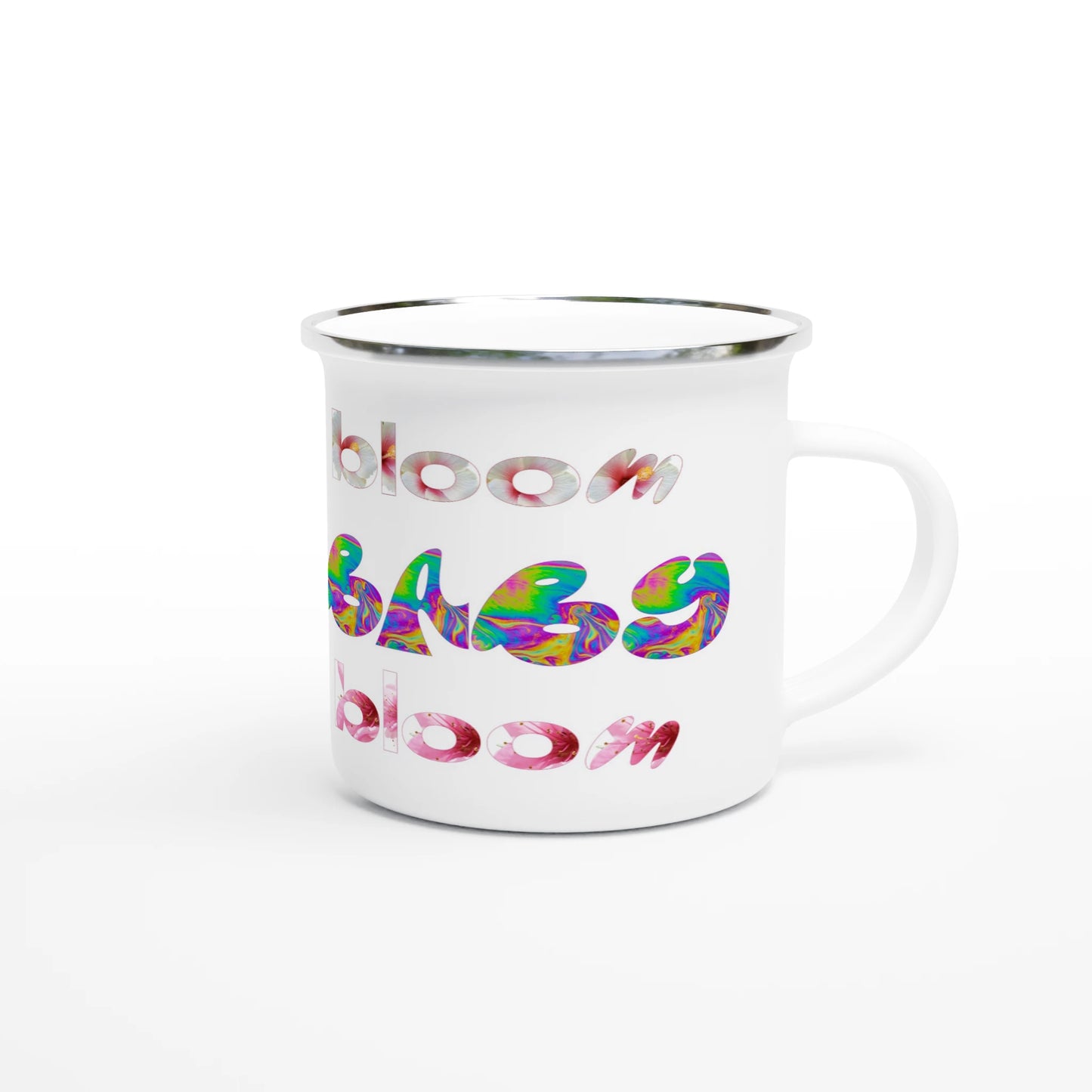 12oz Bloom, Baby, Bloom! enamel mug with silver rim, featuring a bold, colorful abstract text design. Lightweight and durable for coffee, tea, and cocktails.