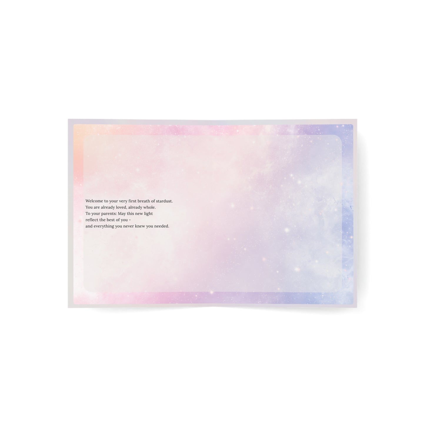 Inside of New Light baby card featuring poetic welcome message on a soft stardust pastel background.