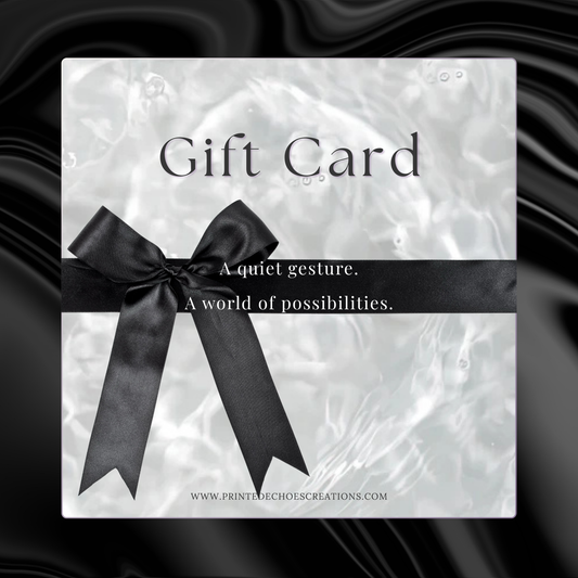 Printed Echoes Creations $85 digital gift card with a matte black ribbon and soft water ripple background, evoking a sense of elegance and generosity.
