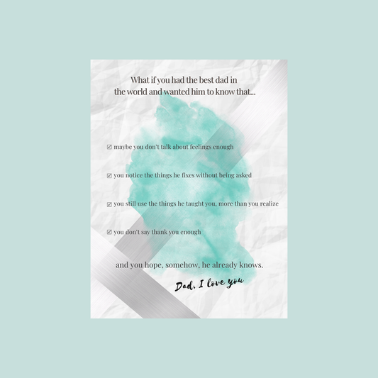 Minimalist greeting card for dads featuring a reflective checklist design, created for everyday appreciation and Father’s Day gifting.