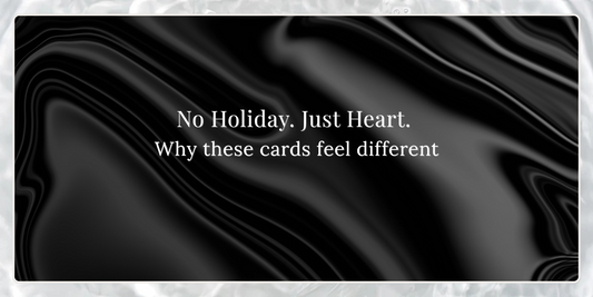 Why Our Cards Don’t Say “Happy [Holiday]”