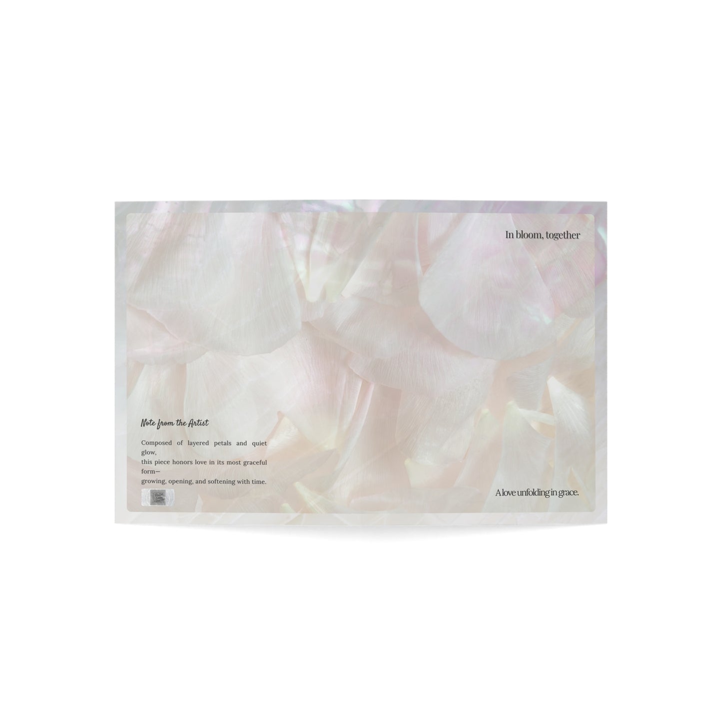 Flat lay of the “In Bloom, Together” art card showing both the front cover and back artist note. Features poetic text and petal-inspired textures, perfect for weddings, anniversaries, or intentional love notes.
