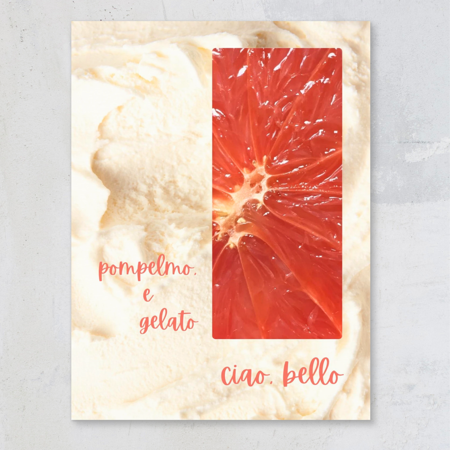 Minimilist italian-inspired kitchen wall art print featuring a macro photography slice of vibrant red pomelo against a creamy, whipped gelato texture.Includes coral-toned script reading 'pompelmo e gelato' and 'ciao bello' from the Printed Echoes Creations summer collection.